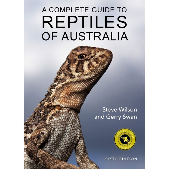 A Complete Guide to Reptiles of Australia Sixth Edition