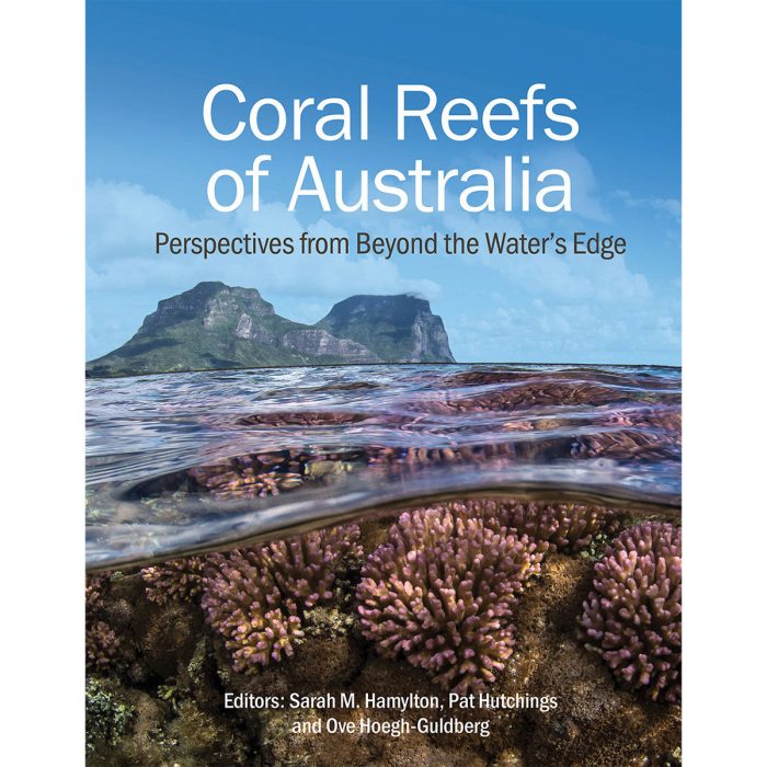 Coral Reefs of Australia Perspectives from Beyond the Water's Edge