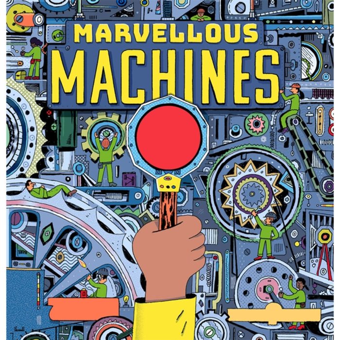 Marvellous Machines A Magic Lens Book