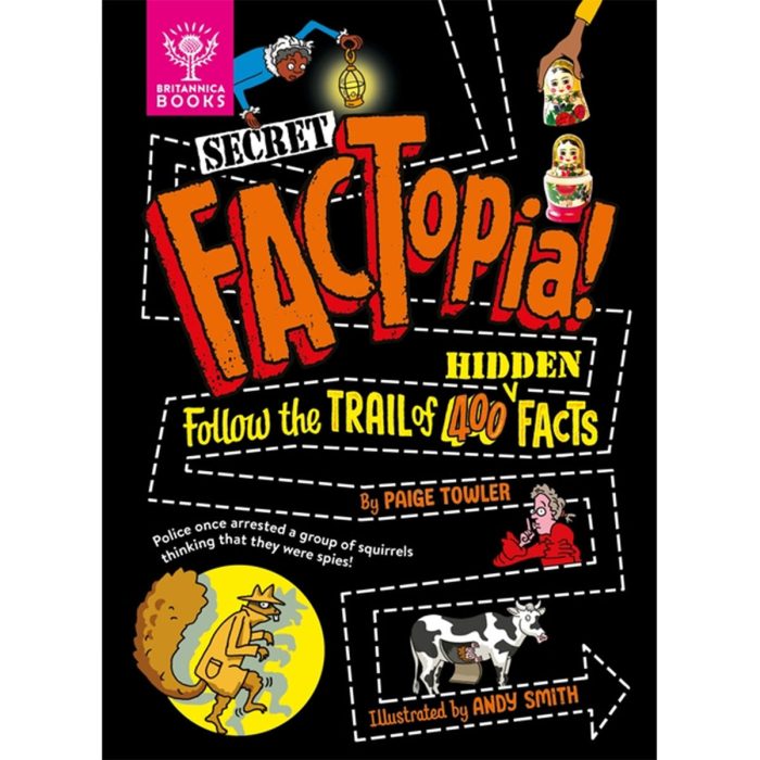 Secret Factopia! Follow the Trail of 400 Facts - Harper Entertainment