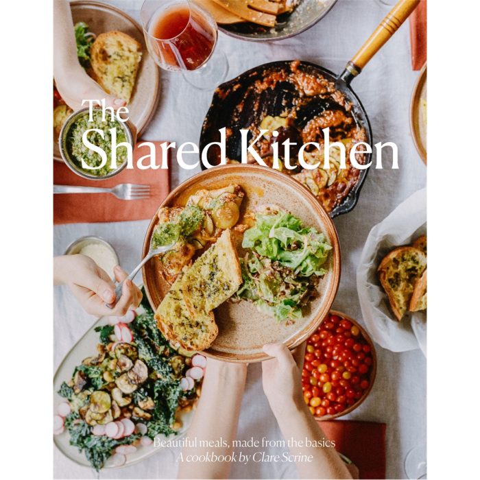The Shared Kitchen: Beautiful Meals Made From the Basics
